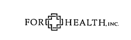 FOR HEALTH, INC. trademark