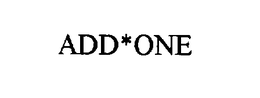 ADD*ONE trademark