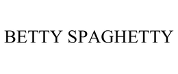 BETTY SPAGHETTY trademark