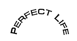 PERFECT LIFE trademark