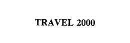 TRAVEL 2000 trademark
