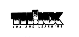 THINX FUN AND LEARNING trademark