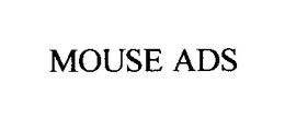 MOUSE ADS trademark