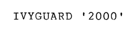 IVYGUARD '2000' trademark