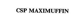 CSP MAXIMUFFIN trademark