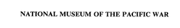 NATIONAL MUSEUM OF THE PACIFIC WAR trademark