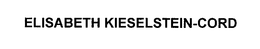 ELISABETH KIESELSTEIN-CORD trademark
