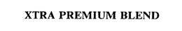 XTRA PREMIUM BLEND trademark