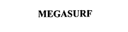 MEGASURF trademark