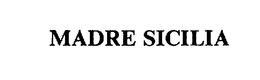 MADRE SICILIA trademark