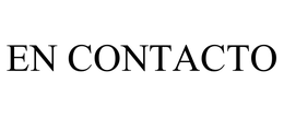 EN CONTACTO trademark