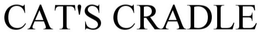CAT'S CRADLE trademark