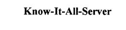 KNOW-IT-ALL-SERVER trademark