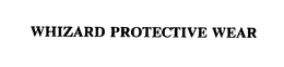 WHIZARD PROTECTIVE WEAR trademark