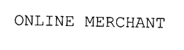 ONLINE MERCHANT trademark