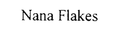 NANA FLAKES trademark