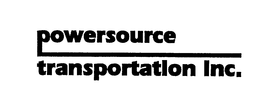POWERSOURCE TRANSPORTATION INC. trademark