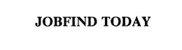 JOBFIND TODAY trademark