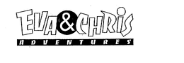 EVA & CHRIS ADVENTURES trademark