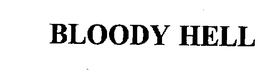 BLOODY HELL trademark