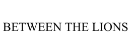 BETWEEN THE LIONS trademark