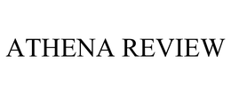 ATHENA REVIEW trademark