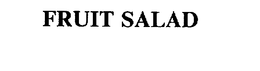 FRUIT SALAD trademark