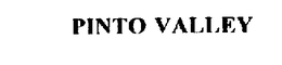 PINTO VALLEY trademark