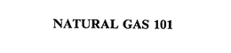 NATURAL GAS 101 trademark