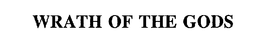 WRATH OF THE GODS trademark