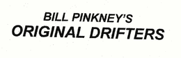 BILL PINKNEY'S ORIGINAL DRIFTERS trademark