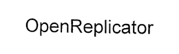 OPENREPLICATOR trademark