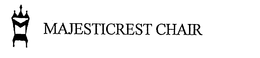 MAJESTICREST CHAIR trademark