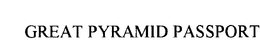 GREAT PYRAMID PASSPORT trademark