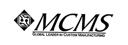 MCMS GLOBAL LEADER IN CUSTOM MANUFACTURING trademark