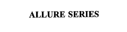 ALLURE SERIES trademark