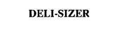 DELI-SIZER trademark