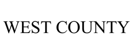 WEST COUNTY trademark