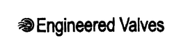 ENGINEERED VALVES trademark