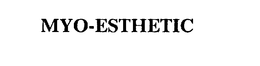 MYO-ESTHETIC trademark