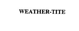 WEATHER-TITE trademark