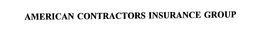 AMERICAN CONTRACTORS INSURANCE GROUP trademark