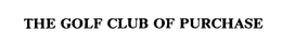 THE GOLF CLUB OF PURCHASE trademark