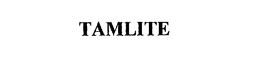 TAMLITE trademark