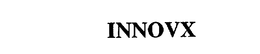 INNOVX trademark