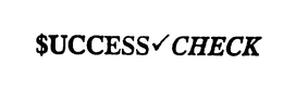 $UCCESS CHECK trademark