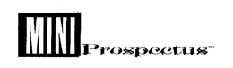 MINI PROSPECTUS trademark