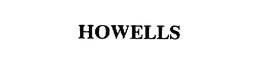 HOWELLS trademark