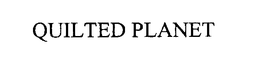 QUILTED PLANET trademark