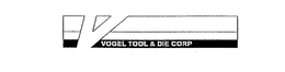 V VOGEL TOOL & DIE CORP. trademark